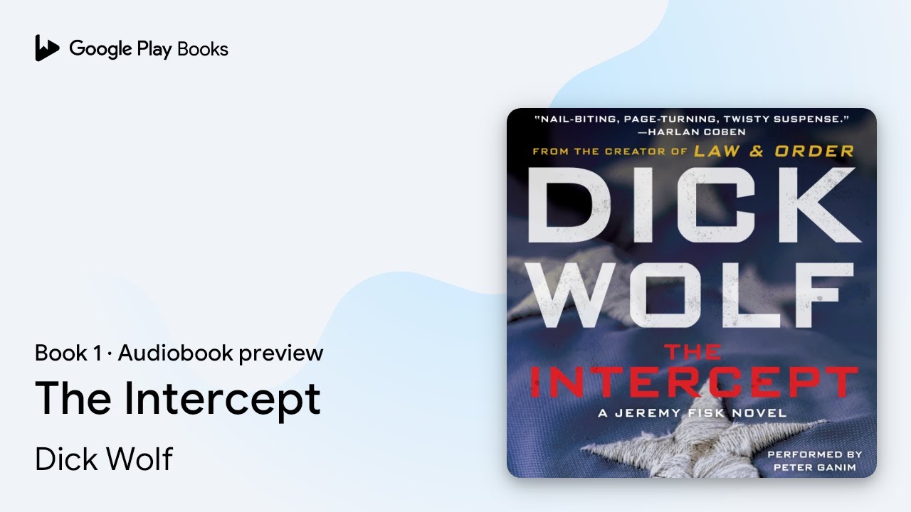The Intercept Book 1 by Dick Wolf · Audiobook preview