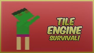 [Indie] TILE ENGINE - SURVIVAL #1 - TERRARIA/MINECRAFT CLONE