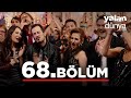 Yalan dnya 68 blm