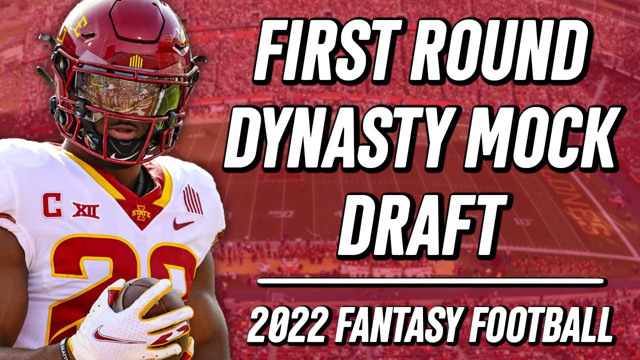 First Round Dynasty Mock Draft - 2022 Fantasy Football Advice
