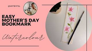 Easy Watercolour Bookmark for Mother’s Day | Beginner Tutorial
