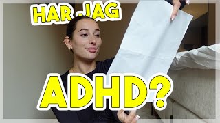 Har jag ADHD?