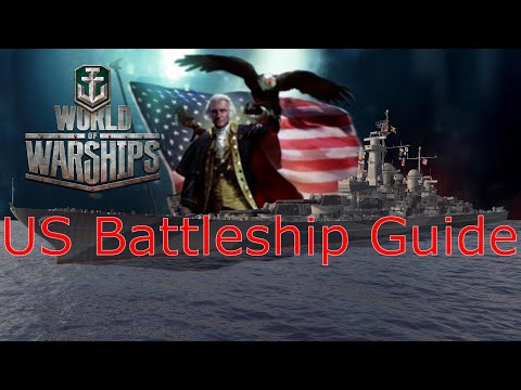 World of Warships- American Battleship Guide