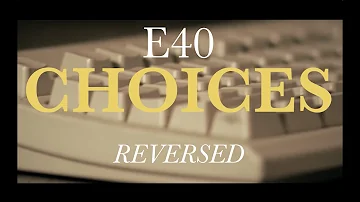 E-40 Choices REVERSED by Atlas