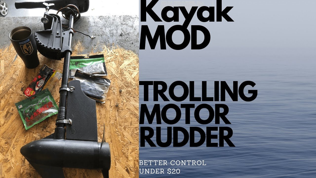 EASY KAYAK MOD || TROLLING MOTOR RUDDER || Sharper Steering - YouTube