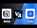 Notion Vs Xtiles | Which Productivity App Is Better? (2025)
