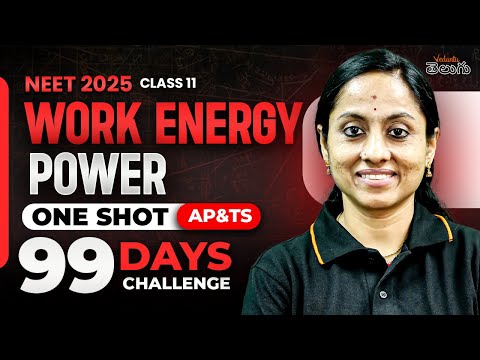 Work Power Energy Class 11 One Shot in Telugu | NEET 2025 | AP & TS NEET Physics