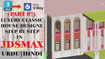 Luxury Classic Villa(Part 07)-3Ds Max VRAY Renderer-Photorealistic Render
