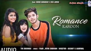 Romance Karoon | Ritik chouhan | Audio song