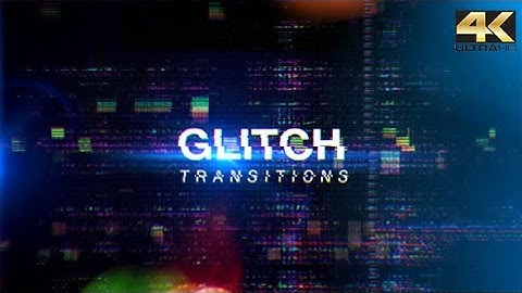 Glitch Transitions 4K - After Effects Template - Videohive