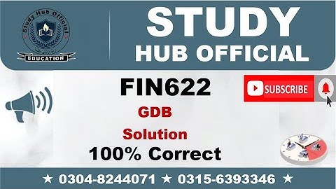 FIN622 GDB Solution Fall 2023, FIN622 GDB Solution Fall 2022, FIN622 GDB Solution, FIN622 GDB