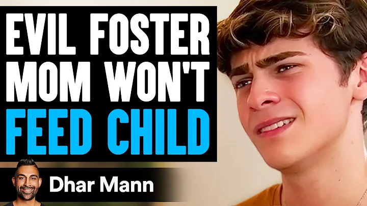 EVIL FOSTER MOM Won't Feed Child, She Lives To Regret It | Dhar Mann - DayDayNews