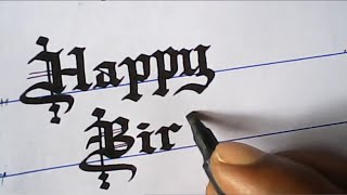 How to write Happy birthday Greeting | Old english font | mazic writer