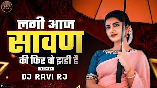 Lagi Aaj Sawan Ki Fir Wo Jhadi Hai | Dj Song | Marathi Style Mix | Dj Ravi RJ Official