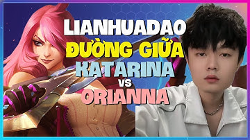 LianHuaDao: Cơ Chế Katarina Áp Đảo Cao Thủ, Không Thể Cản Phá | Vietsub