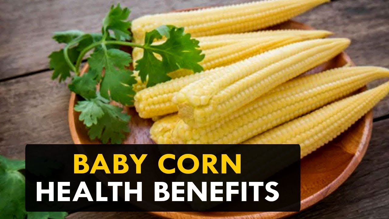 Baby Corn Health Benefits - Health Sutra beauty tips for teeth in english