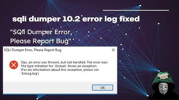 Solving Common SQLi Dumper Error: SQLi not Opening - Error Log Fixed