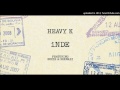 Heavy K INDE (Feat  Bucie  Nokwazi) 2017