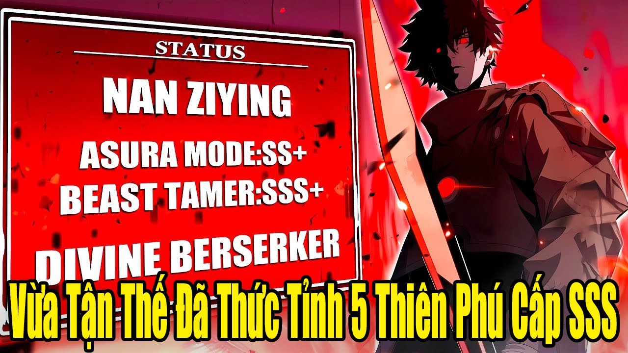 FULL BỘ  | Vừa Tận Thế Đã Thức Tỉnh 5 Thiên Phú Cấp SSS | Review Truyện