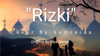 Download lagu RIDZKI KA SA LEKAMI_||SAMRAIDA