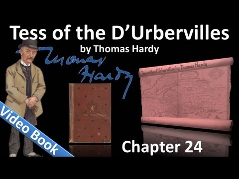 Chapter 24 - Tess of the d'Urbervilles by Thomas H...