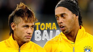 Ronaldinho & Neymar Jr. ► Toma Bala, Toma Bala (Música Tiktok) reUploud
