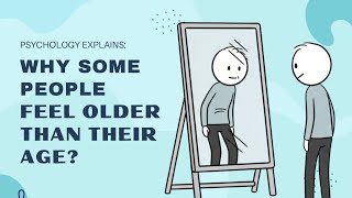 Why Some People Feel “Older Than Their Age” (Psychology Explains the Mind Behind It)