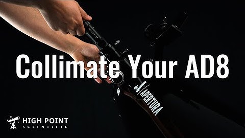 How to Laser Collimate Your Dobsonian | High Point Scientific