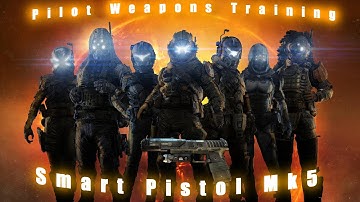 Titanfall: Pilot Weapons Training Smart Pistol MK5