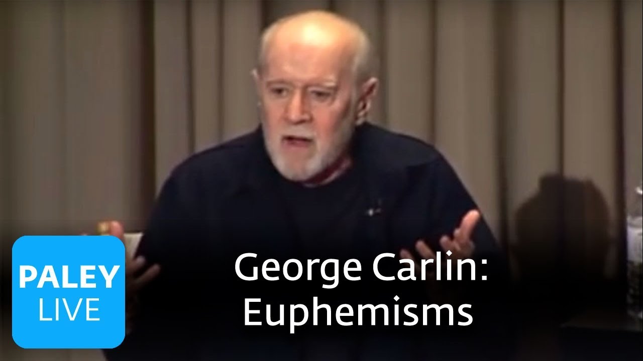 george carlin youtube euphemisms