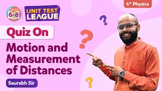 Motion and Measurement of Distances Class 6 Science Chapter 10 - Unit Test | BYJU'S - Class 6