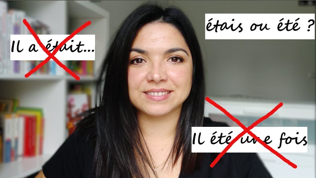 #7 améliorer son orthographe : été / étais / était / étaient