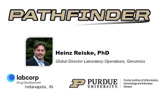 PATHFINDER: Heinz Reiske, PhD, Global Director Laboratory Operations- Genomics, Labcorp