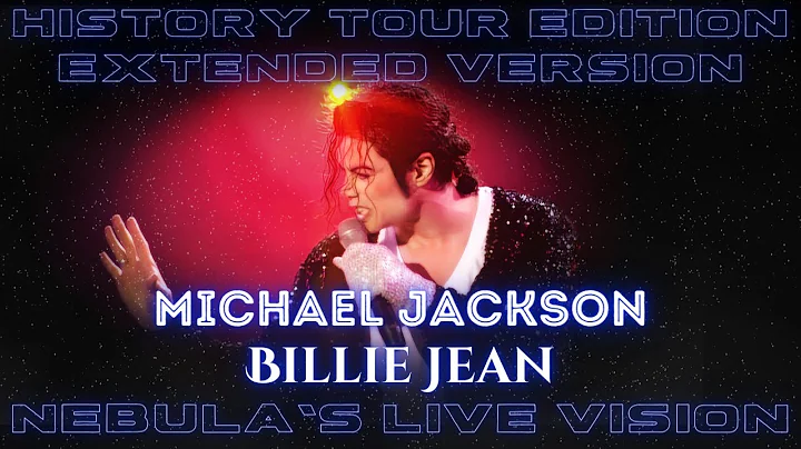 Michael Jackson - Billie Jean | Nebula's Live Vision (HWT Style) [Extended Version]