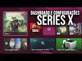 XBOX SERIES X - Mostrando a Dashboard e Configurações!