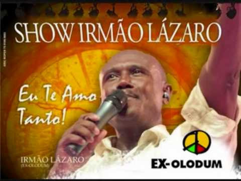 Irmão Lázaro - Eu Te Amo Tanto