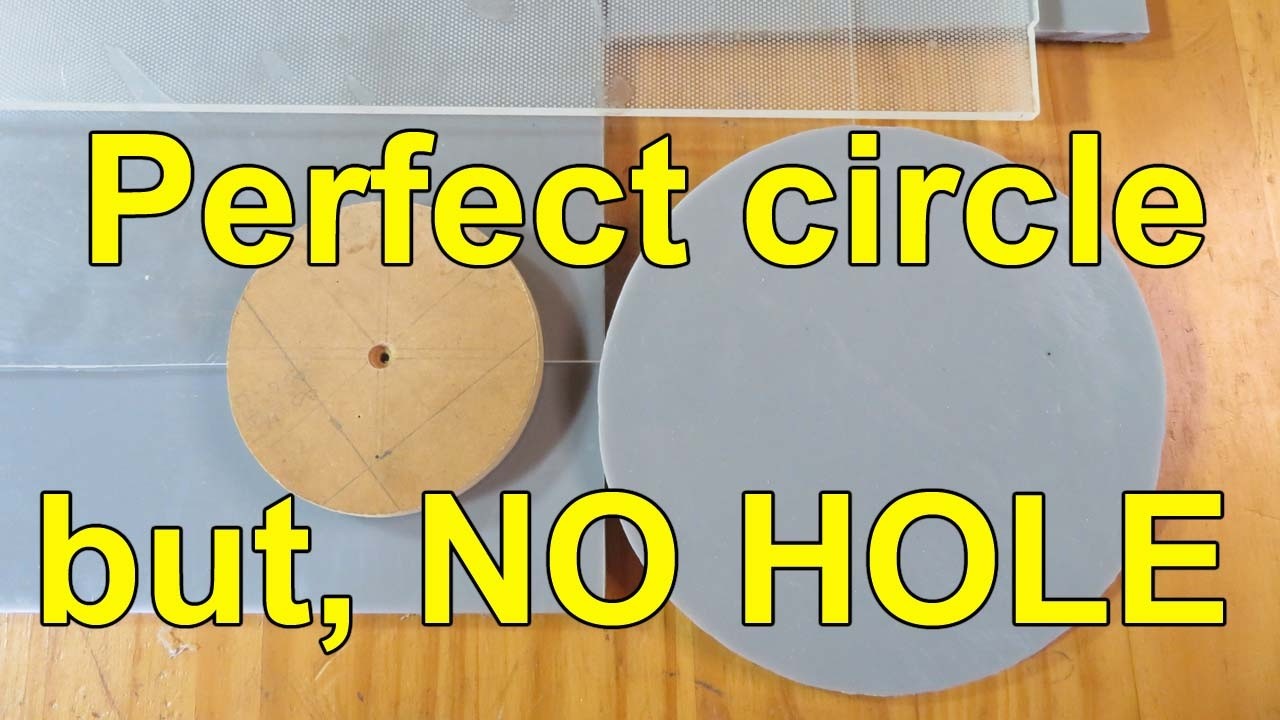 Best tool for cutting circles in thick acrylic sheets w/o a center hole 