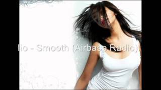 Iio - Smooth (Airbase Radio)