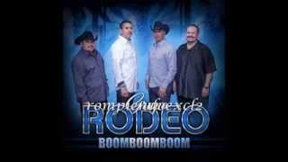 Grupo Rodeo - Boom Boom Boom 2013 chords