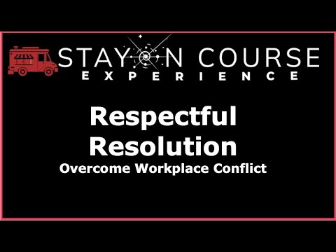 The Resolve Method to Stay on Course - Conflict Management