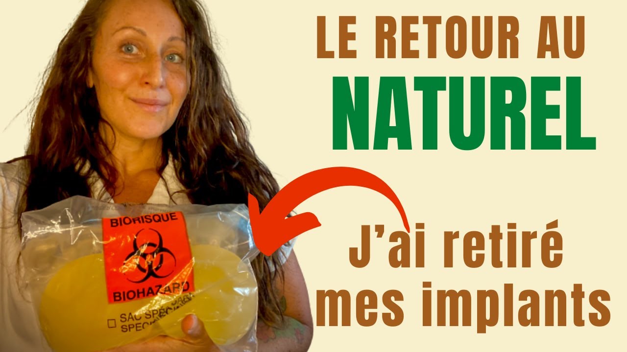 le retour au naturel.J’ai retiré mes implants.Prothèse mammaire.risques — free download