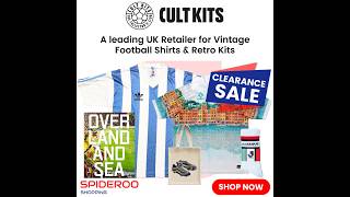 Cult Kits Clearance Sale | Vintage Football Shirts & Retro Kits | Best Deals on Spideroo