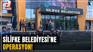 Mersin Silifke Belediyesi'ne operasyon! Belediye Başkanı ve 17 şüpheli gözaltında | A Haber