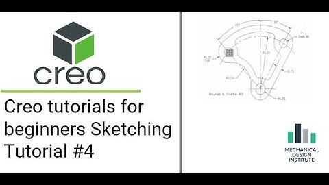 Creo tutorials for beginners Sketching Tutorial #4