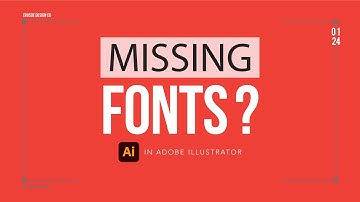 The Fastest Way To Outline Missing Fonts - All in Adobe Illustrator