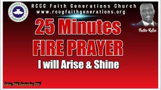 25 MINUTES FIRE AND POWER PRAYER - (Pastor Rufus)