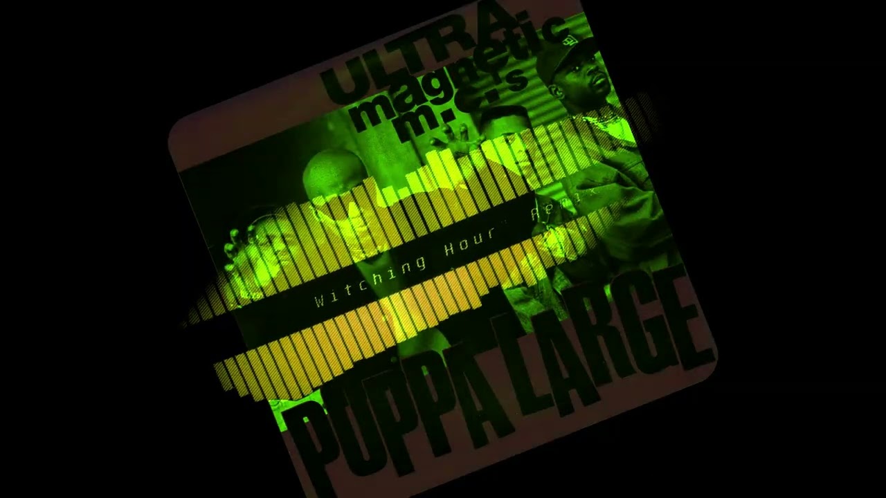 Ultramagnetic MC's vs Psychic Mirrors - Poppa Large (Witching Hour' Remix)