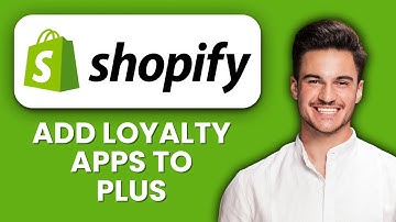 NEW! How to Add Loyalty Apps to Shopify Plus (2025) 🎁 | Boost Customer Retention & Rewards