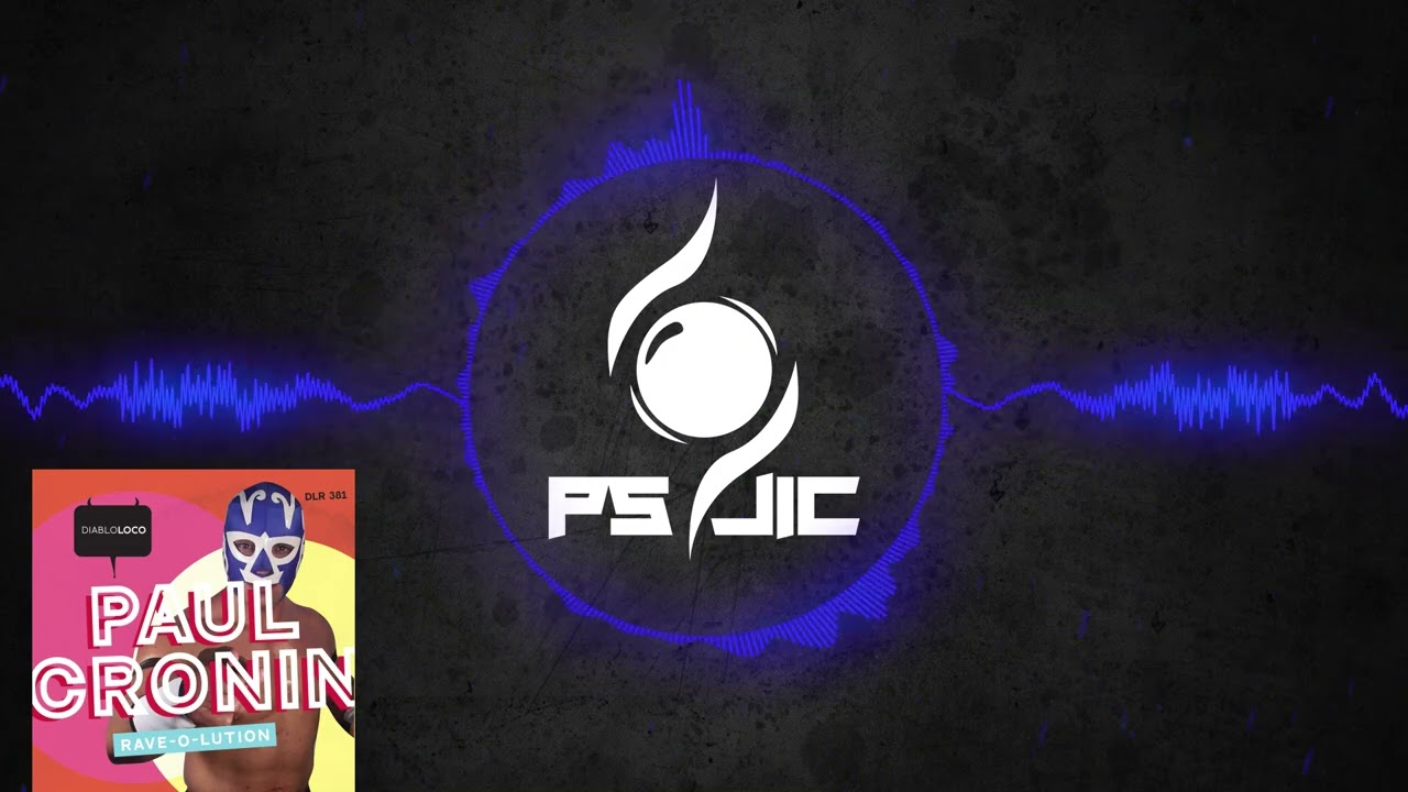 Breaks | Paul Cronin - Rave-O-Lution [Diablo Loco]