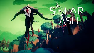 Solar Ash [04] ◆ Заблудившийся дозорный ◆ Прохождение